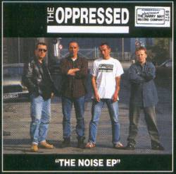 The Oppressed : The Noize E.P
